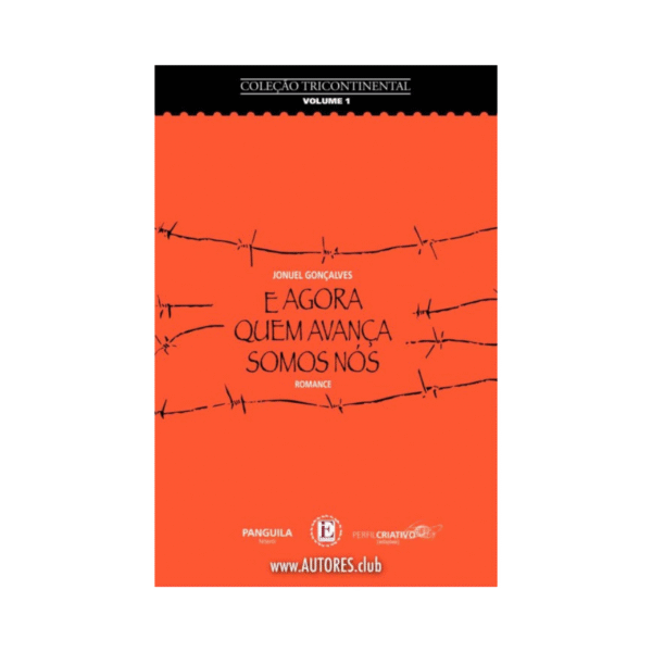 E AGORA QUEM AVANÇA SOMOS NÓS - ELIVULU Editora